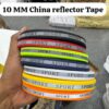 10MM China reflector tape